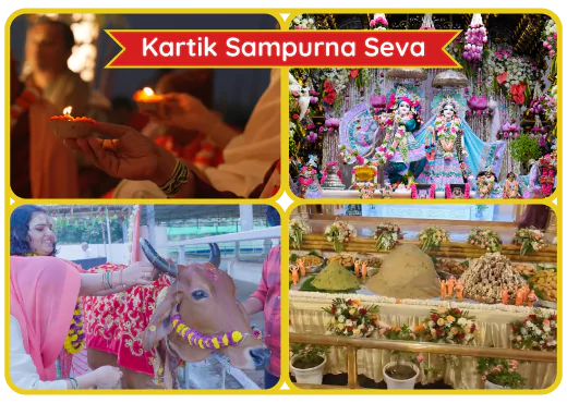 Offer all the sevas in this glorious Kartik Month