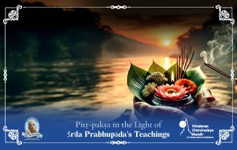 Pitṛ-pakṣa in the Light of Śrīla Prabhupāda’s Teachings