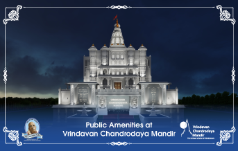 Public Amenities at Vrindavan Chandrodaya Mandir